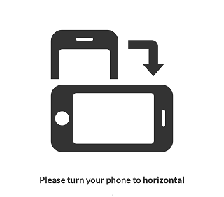 Please Turn Phone Horizontal.